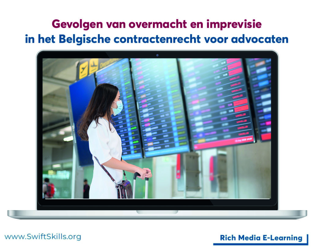 Gevolgen van overmacht en imprevisie in het Belgische contractenrecht voor advocaten